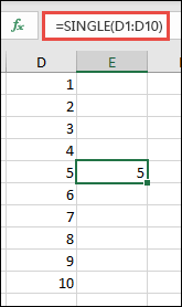 使用 =SINGLE(D1:D10) 的 SINGLE 函数示例